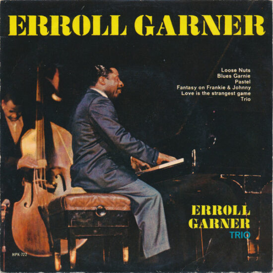 Erroll Garner Trio - Erroll Garner