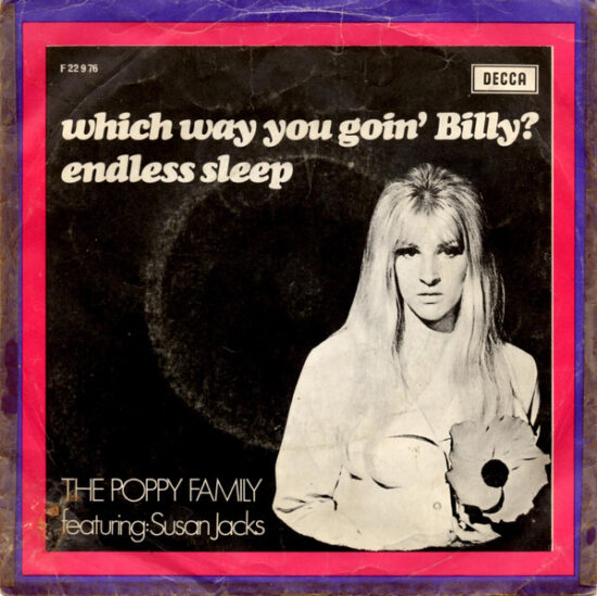 The Poppy Family - Which Way You Goin' Billy?