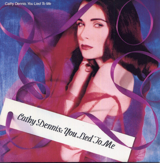 Cathy Dennis - You Lied To Me