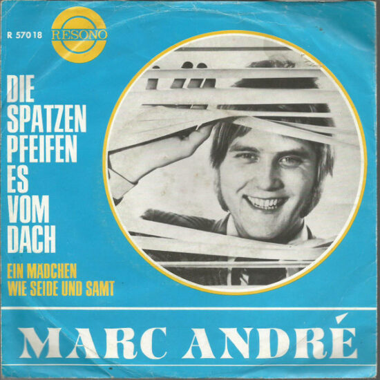 Marc André - Die Spatzen Pfeifen Es Vom Dach