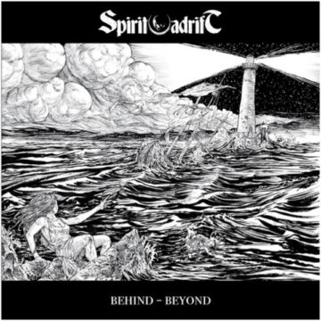 Spirit Adrift - Behind - Beyond