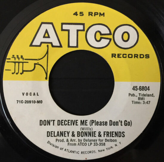 Delaney & Bonnie & Friends - Never Ending Song Of Love