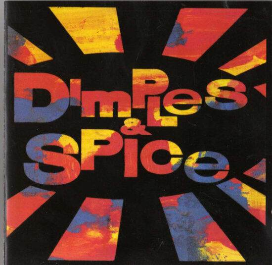 Dimples D - Dimples & Spice