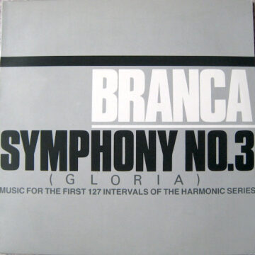 Glenn Branca - Symphony No. 3 (Gloria)