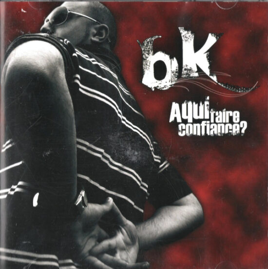 BK L'Yen - A Qui Faire Confiance?