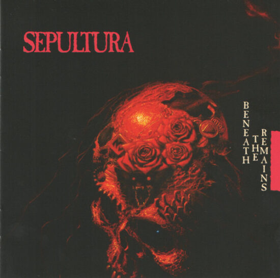 Sepultura - Beneath The Remains
