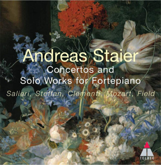 Andreas Staier - Concertos and Solo Works for Fortepiano