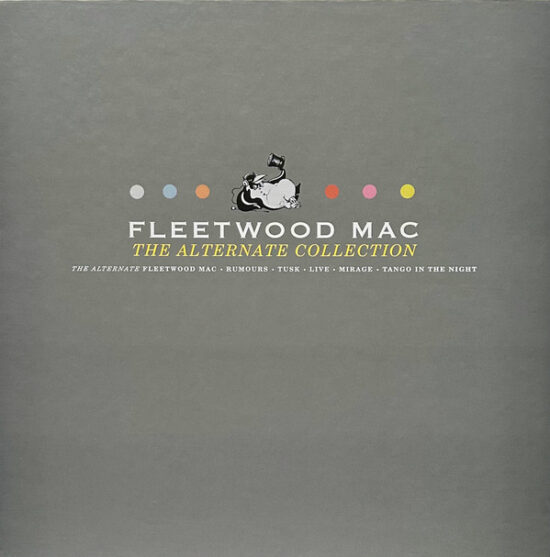 Fleetwood Mac - The Alternate Collection