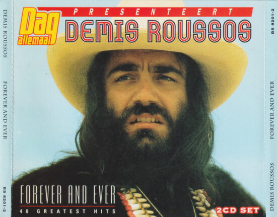 Demis Roussos - Forever And Ever - 40 Greatest Hits (Dag allemaal presenteert)