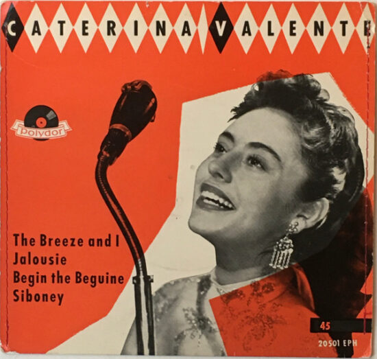 Caterina Valente - The Breeze And I / Jalousie / Siboney / Begin The Beguine