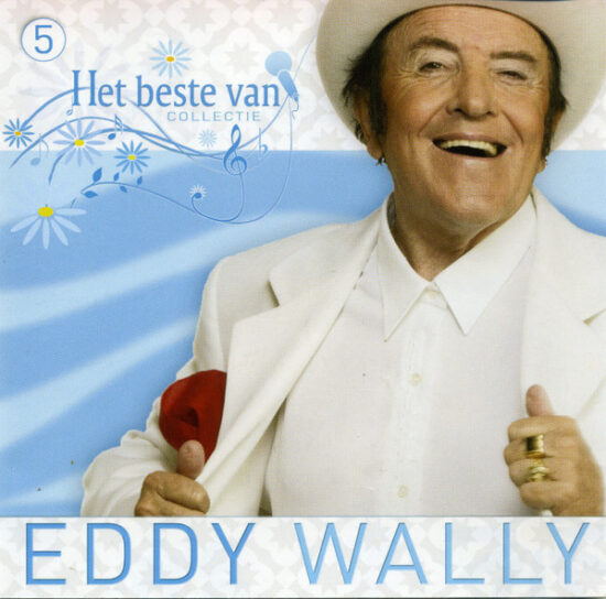 Eddy Wally - Het Beste Van Eddy Wally