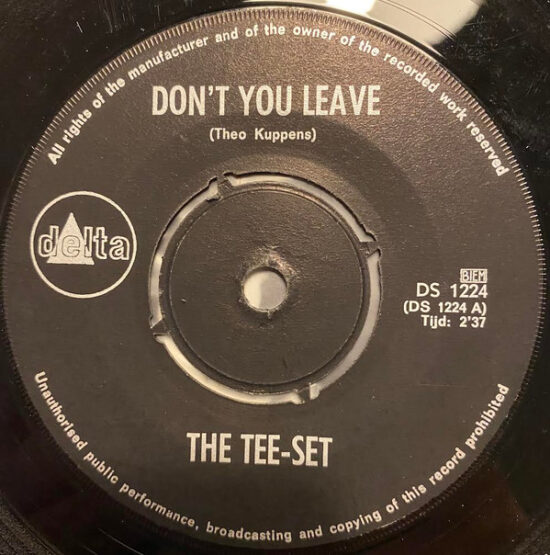 Tee-Set - Don't You Leave / Long Ago