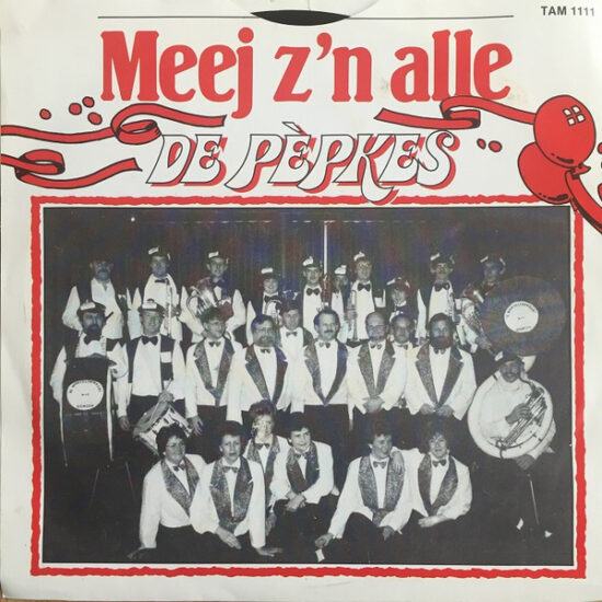 De Leutmakers - Het Leutmakerslied / Meej Z'n Alle