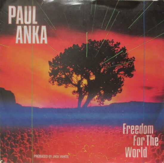 Paul Anka - Freedom For The World