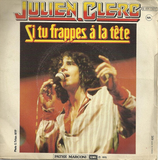 Julien Clerc - Ballade Pour Un Fou (Loco, Loco)