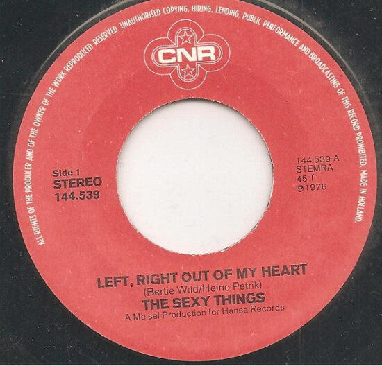 The Sexy Things - Left, Right Out Of My Heart / Honey, Sugar Love