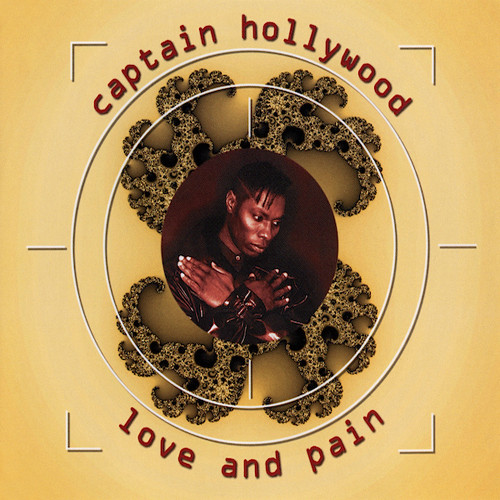 Captain Hollywood - Love And Pain