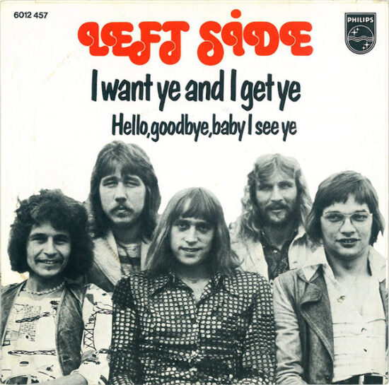 Left Side - I Want Ye And I Get Ye