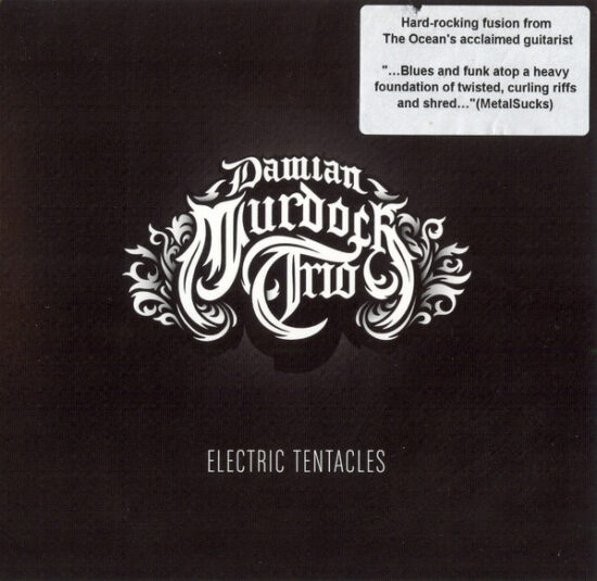Damian Murdoch Trio - Electric Tentacles