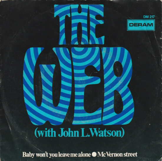 The Web - Baby Won't You Leave Me Alone / McVernon Street