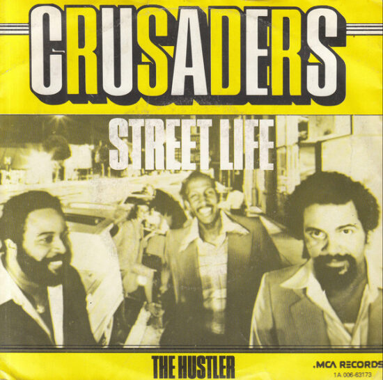 The Crusaders - Street Life