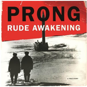 Prong - Rude Awakening