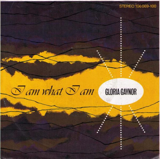 Gloria Gaynor - I Am What I Am