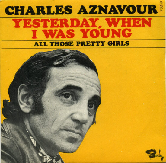 Charles Aznavour - Yesterday, When I Was Young