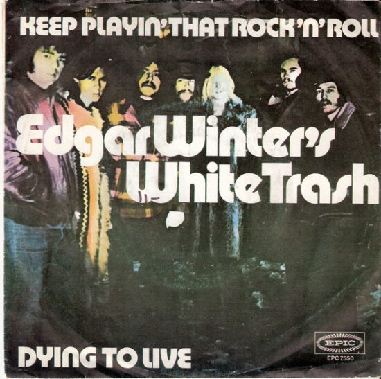 Edgar Winter's White Trash - Keep Playin' That Rock 'N' Roll