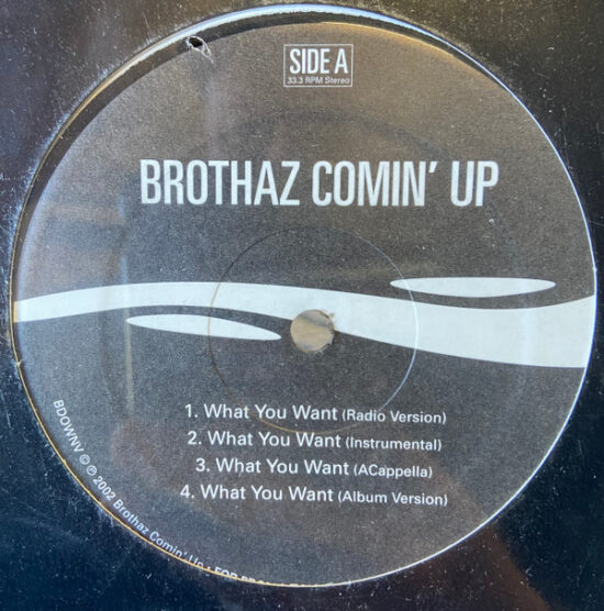 Brothas Comin' Up - What You Want / Party Tonight / Act On It