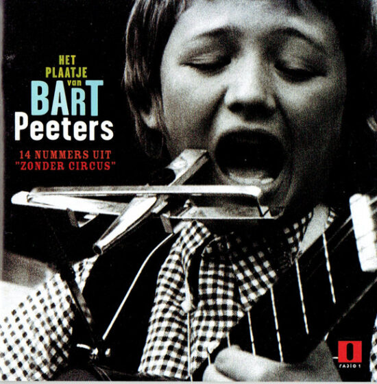 Bart Peeters - Het Plaatje Van Bart Peeters (14 Nummers Uit "Zonder Circus")
