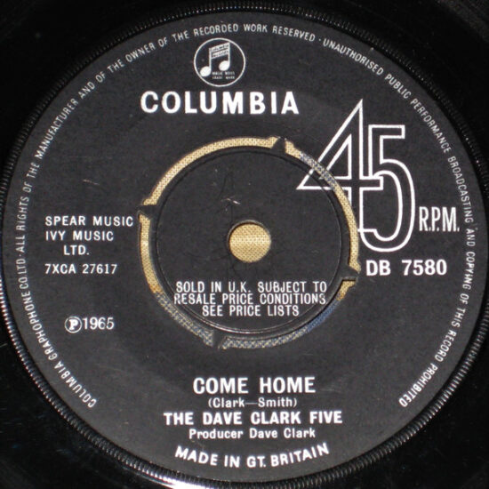 The Dave Clark Five - Come Home / Mighty Good Loving