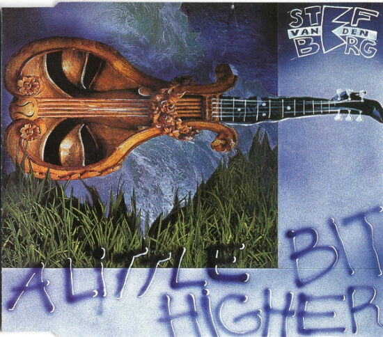 Stef Van Den Berg - A Little Bit Higher