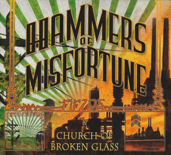 Hammers Of Misfortune - Fields / Church Of Broken Glass