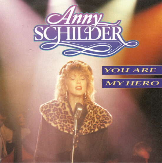 Anny Schilder - You Are My Hero