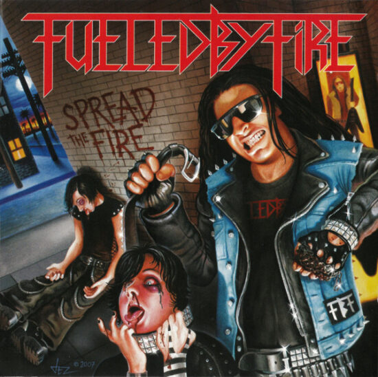 Fueled By Fire - Spread The Fire