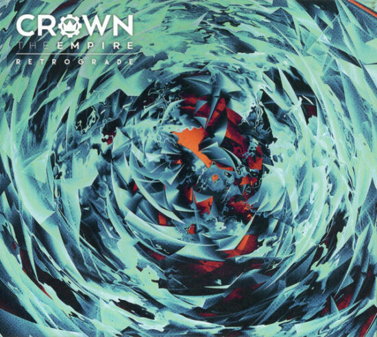 Crown The Empire - Retrograde
