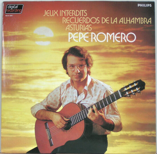 Pepe Romero - Jeux Interdits / Recuerdos De La Alhambra / Asturias