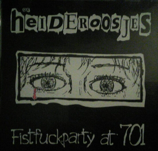 Heideroosjes - Fistfuckparty At 701
