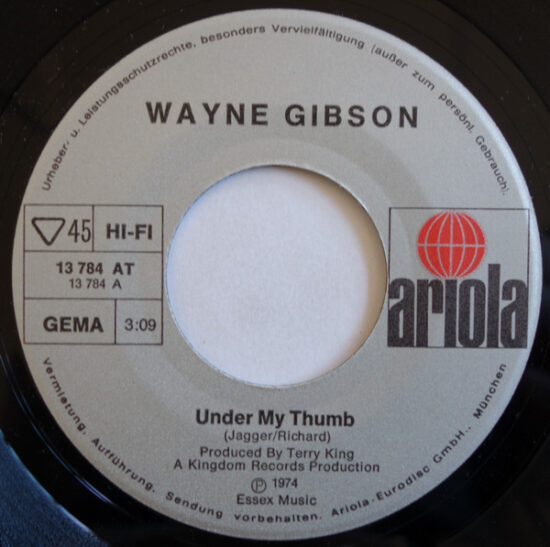 Wayne Gibson - Under My Thumb / The Game