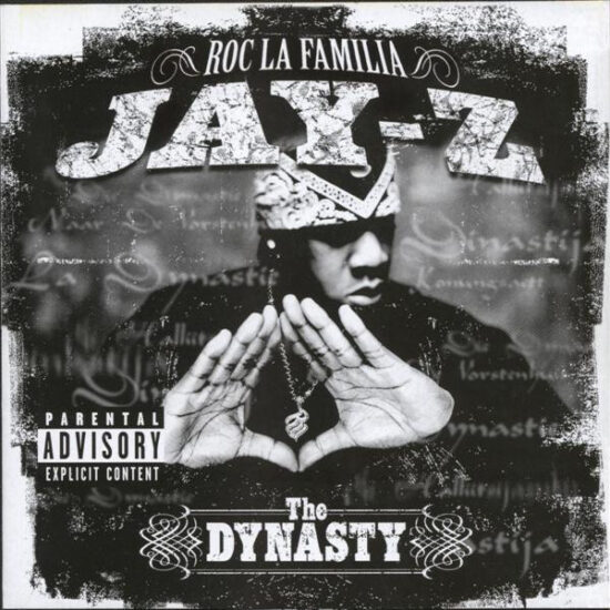 Jay-Z - The Dynasty: Roc La Familia