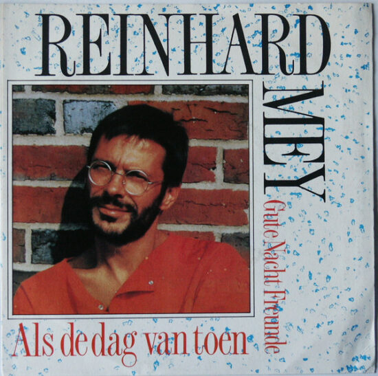 Reinhard Mey - Als De Dag Van Toen