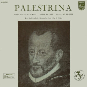 Giovanni Pierluigi da Palestrina - Missa Papae Marcelli / Missa Brevis / Missa Ad Fugam