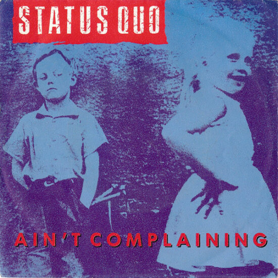 Status Quo - Ain't Complaining