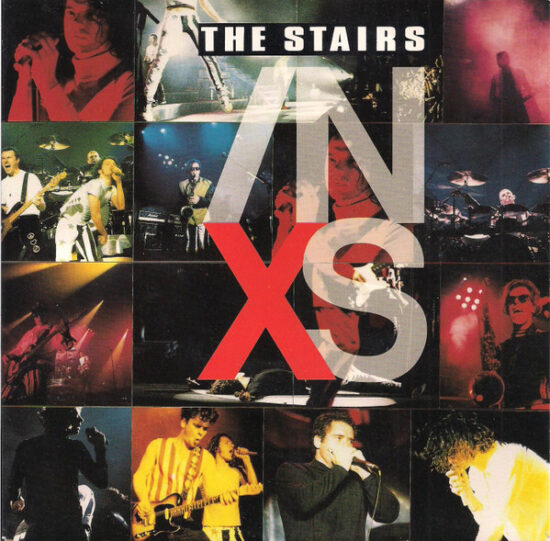 INXS - The Stairs