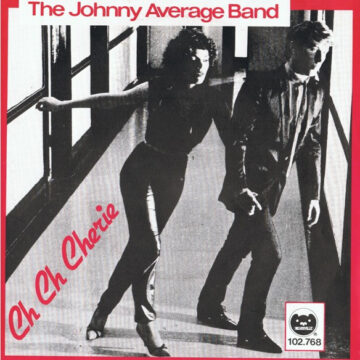 Johnny Average Band - Ch Ch Cherie