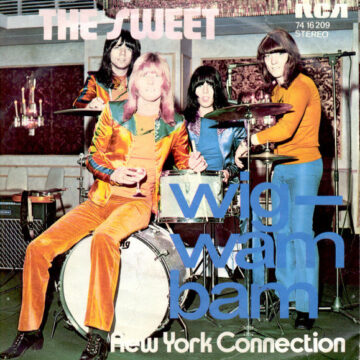 The Sweet - Wig-Wam Bam