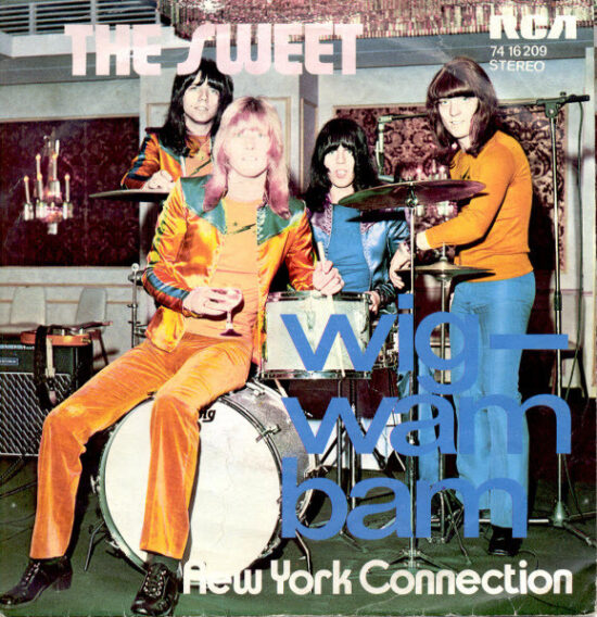 The Sweet - Wig-Wam Bam