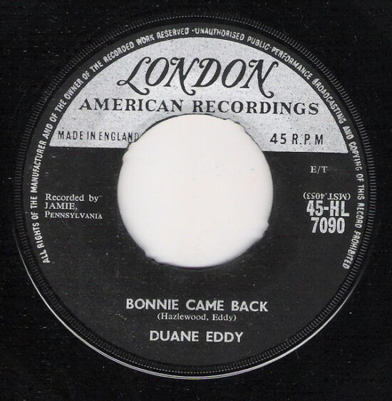 Duane Eddy - Bonnie Come Back / Lost Island