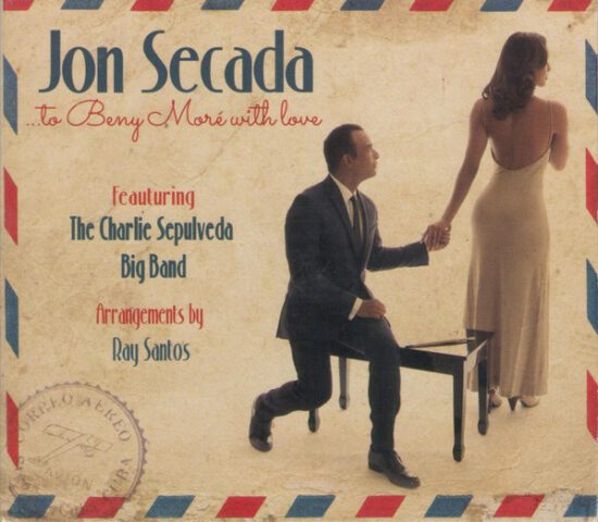 Jon Secada - ...To Beny Moré With Love